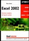 Excel 2002. Gestione completa dei fogli di calcolo