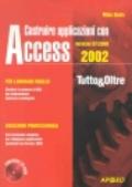 Costruire applicazioni con Access 97-2000-2002. Con CD-ROM