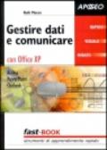 Gestire dati e comunicare con Office XP