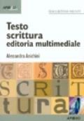 Testo, scrittura, editoria multimediale