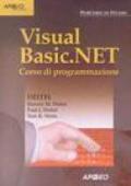 Visual Basic.NET. Corso di programmazione