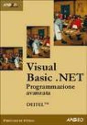 Visual Basic.NET. Programmazione avanzata e Web Services
