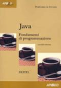 Java. Fondamenti di programmazione. Con CD-ROM