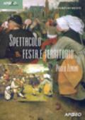 Spettacolo, festa e territorio