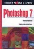 Photoshop 7. Guida pratica al fotoritocco