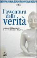 L'avventura della verità. Commenti al Dhammapada, il sentiero di Gautama il Buddha: 3