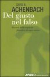 Del giusto nel falso. Percorsi della capacità filosofica di saper vivere