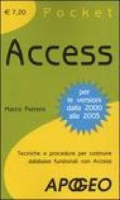 Access. Tecniche e procedure per costruire database funzionali con Access