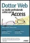 Dottor Web. Lo studio professionale online con Access
