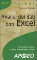 Analisi dei dati con Excel. Funzionalità avanzate e utilizzo professionale di Excel