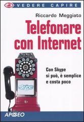 Telefonare con internet