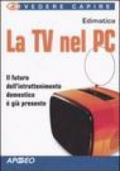 Tv nel PC (La)