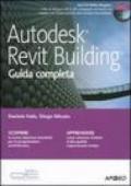 Autodesk Revit Building. Guida completa. Con CD-ROM