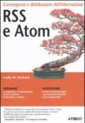 RSS e atom. Convergenza e distribuzione dell'informazione