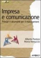 Impresa e comunicazione. Principi e strumenti per il management