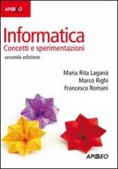 Informatica. Concetti e sperimentazioni