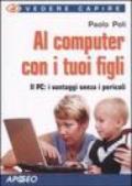 Al computer con i tuoi figli