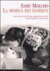 Mimica dei bambini. Gesti ed espressioni del volto, atteggiamenti e posture. I bambini parlano col corpo (La)