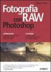 Fotografia RAW con Photoshop