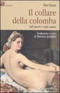 Il collare della colomba. Sull'amore e gli amanti