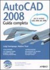 AutoCad 2008. Guida completa. Con CD-ROM