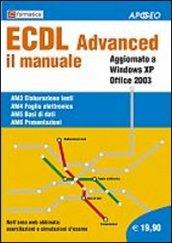 ECDL Advanced. Il manuale