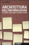 Architettura dell'informazione: Trovabilità: dagli oggetti quotidiani al Web (Apogeo Saggi)