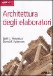 Architettura degli elaboratori. Con CD-ROM