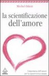 La scientificazione dell'amore (Urra)