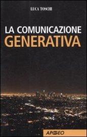 La comunicazione generativa