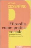 Filosofia come pratica sociale. Comunità di ricerca, formazione e cura di sé