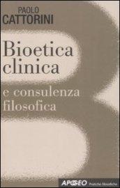 Bioetica clinica e consulenza filosofica