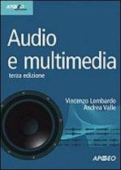 Audio e multimedia. Con CD-ROM