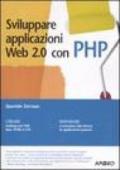 Sviluppare applicazioni Web 2.0 con PHP