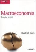 Macroeconomia. Crescita e crisi