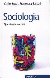 Sociologia. Questioni e metodi