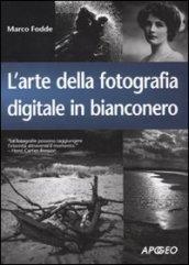 L'arte della fotografia digitale in bianconero