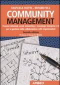 Community management. Processi informali, social networking e tecnologie Enterprise 2.0 per la gestione della conoscenza nelle organizzazioni