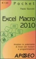 Excel macro 2010 (Lavorare con Excel Vol. 14)