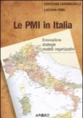 Le PMI in Italia. Innovazione, strategie, modelli organizzativi