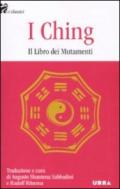 I Ching. Il libro dei mutamenti