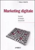 Marketing digitale. Scenari, strategie, strumenti