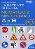 La patente di guida A e B. Nuovi quiz ministeriali