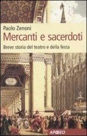 Mercanti e sacerdoti