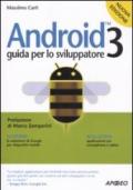 Android 3. Guida per lo sviluppatore
