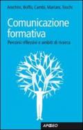 Comunicazione formativa. Percorsi riflessivi e ambiti di ricerca