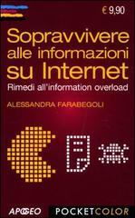 Sopravvivere alle informazioni su internet. Rimedi all'information overload