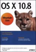 OS X 10.8 Mountain Lion (Guida completa)