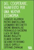 Del cooperare. Manifesto per una nuova economia