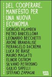 Del cooperare. Manifesto per una nuova economia